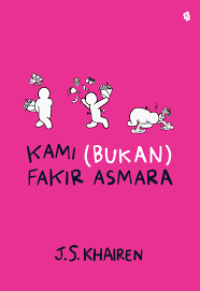Image of Kami(Bukan) fakir Asmara