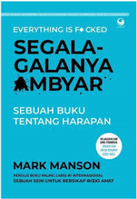 Image of Segala-galanya Ambyar: Sebuah Buku Tentang Harapan