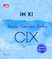 Image of In X! : Kenalan Sama Lima Bintang CIX