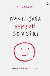 Image of Nanti juga sembuh sendiri